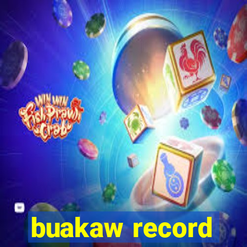 buakaw record